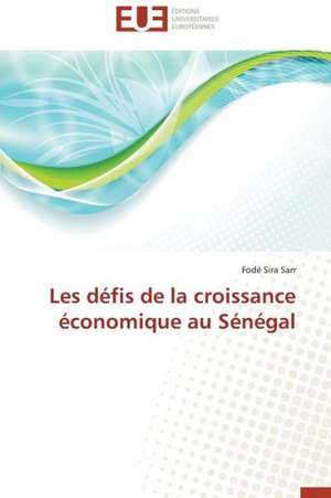 Les Defis de La Croissance Economique Au Senegal: L'Heritage D'Ovide Dans La Poesie de La Renaissance de Fodé Sira Sarr