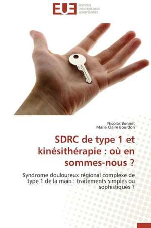 Sdrc de Type 1 Et Kinesitherapie