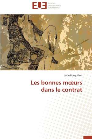 Les Bonnes M Urs Dans Le Contrat: Cas Du Maroc de Lucie Bocquillon