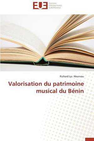 Valorisation Du Patrimoine Musical Du Benin