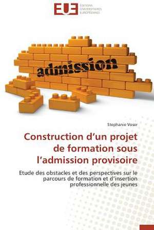 Construction D'Un Projet de Formation Sous L'Admission Provisoire