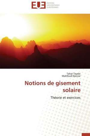 Notions de Gisement Solaire: Le Cas D'Istanbul En Turquie de Tahar Tayebi