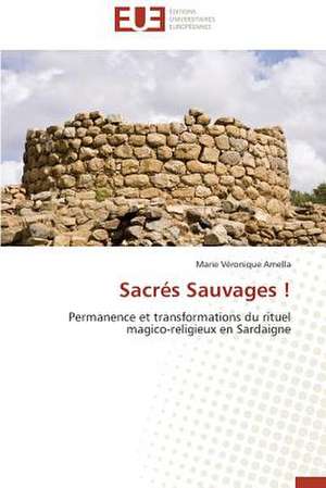 Sacres Sauvages !: Quelles Ressources Pour Une Classe D'Accueil ? de Marie Véronique Amella