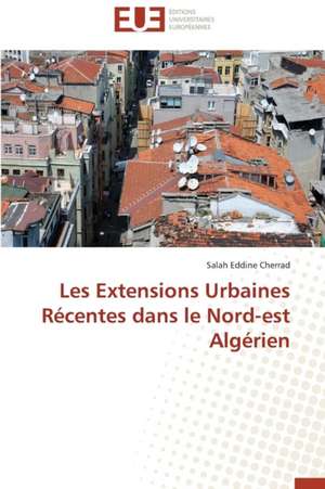 Les Extensions Urbaines Recentes Dans Le Nord-Est Algerien: La Crise D'Air Canada de Salah Eddine Cherrad