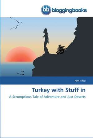 Turkey with Stuff in de Kym Ciftci