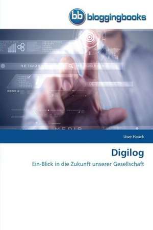 Digilog de Uwe Hauck