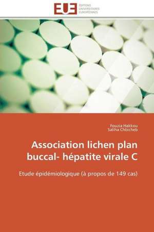 Association Lichen Plan Buccal- Hepatite Virale C: Analyse Du Roman Et Du Film de Fouzia Hakkou