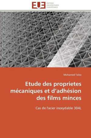 Etude Des Proprietes Mecaniques Et D Adhesion Des Films Minces: Analyse Du Roman Et Du Film de Mohamed Talea