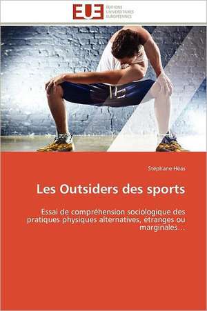 Les Outsiders Des Sports