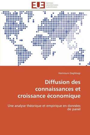 Diffusion Des Connaissances Et Croissance Economique: Senegal/France de Hamrouni Daghbagi