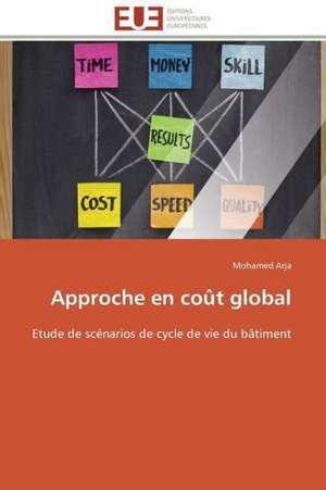 Approche En Cout Global: Une Ethique En Kit! de Mohamed Arja