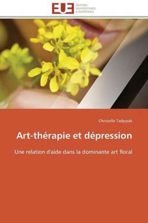 Art-Therapie Et Depression: Outils de Gestion Des Reseaux D'Alimentation En Eau Potable de Christelle Tadyszak