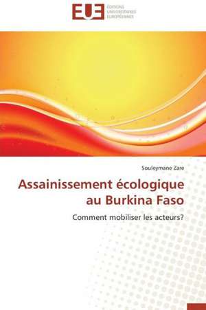 Assainissement Ecologique Au Burkina Faso: Materiau D'Avenir Pour La Pile Sofc? de Souleymane Zare