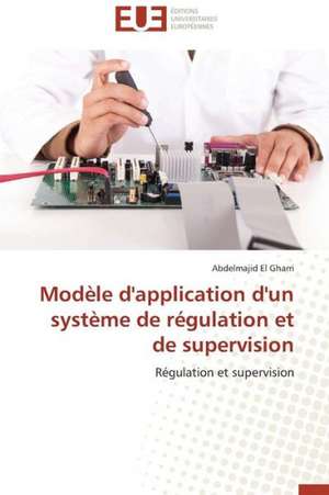 Modele D'Application D'Un Systeme de Regulation Et de Supervision: Cristaux Liquides de Abdelmajid El Gharri