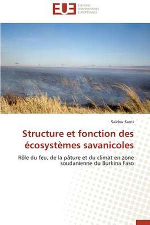 Structure Et Fonction Des Ecosystemes Savanicoles