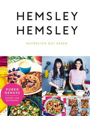 Hemsley und Hemsley de Melissa Hemsley