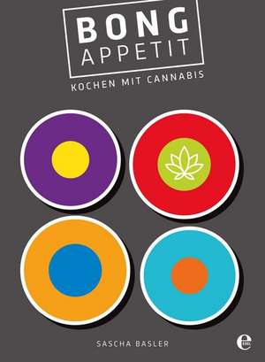 Bong Appetit de Sascha Basler