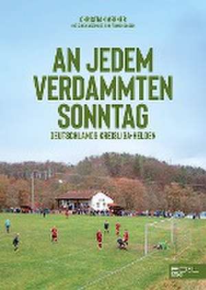 An jedem verdammten Sonntag de Christian Werner