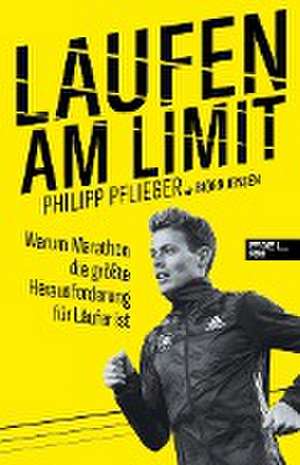 Laufen am Limit de Philipp Pflieger