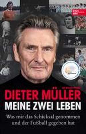 Meine zwei Leben de Dieter Müller