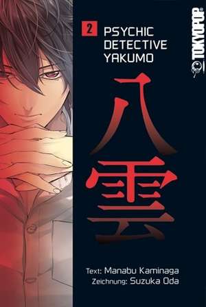 Psychic Detective Yakumo 02 de Manabu Kaminaga