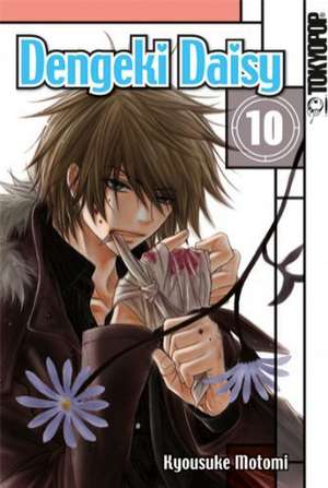 Dengeki Daisy 10 de Kyosuke Motomi