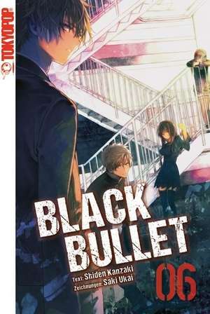 Black Bullet - Novel 06 de Shiden Kanzaki