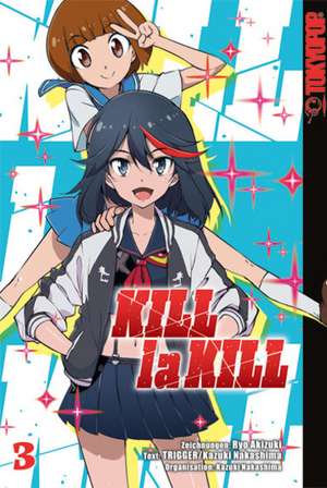 Kill la Kill 03 de Kazuki Nakashima