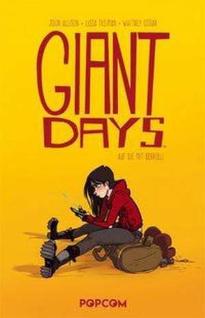 Giant Days 01 - Auf sie mit Gebrüll! de John Allison