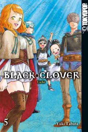 Black Clover 05 de Yuki Tabata