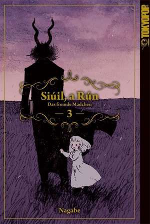 Siúil, a Rún - Das fremde Mädchen 03 de Nagabe