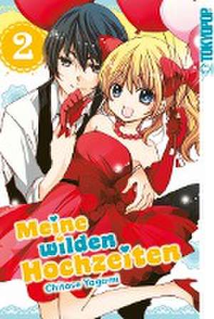 Meine wilden Hochzeiten 02 de Chitose Yagami