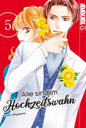 Alle sind im Hochzeitswahn 05 de Izumi Miyazono