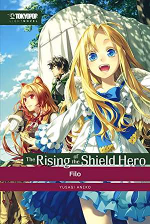 The Rising of the Shield Hero Light Novel 02 de Yusagi Aneko