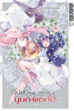 Waking up in a Yuri World 01 de Hiroki Haruse