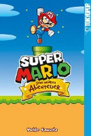 Super Mario - Seine größten Abenteuer de Yukio Sawada