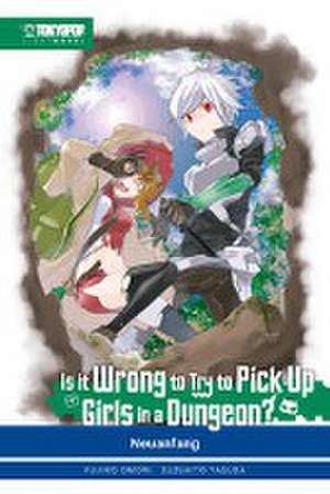 Is it wrong to try to pick up Girls in a Dungeon? Light Novel 02 de Fujino Omori