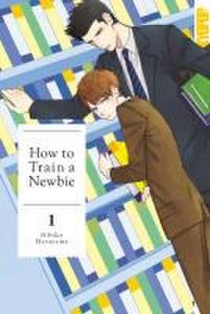 How to Train a Newbie 01 de Hibiko Haruyama