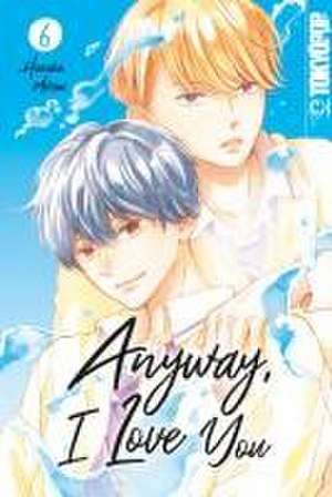 Anyway, I Love You 06 de Haruka Mitsui