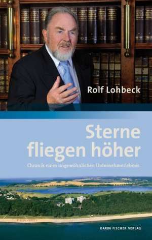 Sterne fliegen höher de Rolf Lohbeck