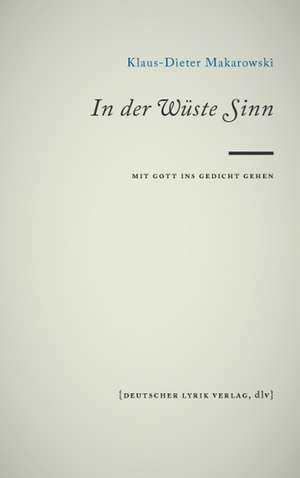 In der Wüste Sinn de Klaus-Dieter Makarowski