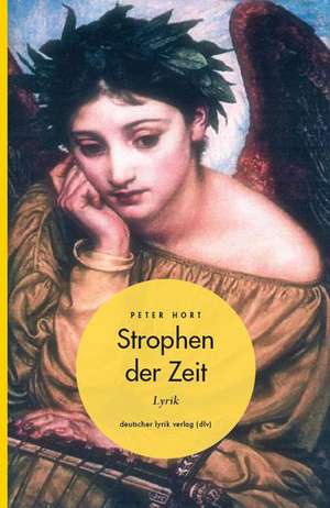 Strophen der Zeit de Peter Hort