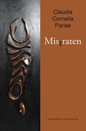 Mistraten de Claudia C. Parise