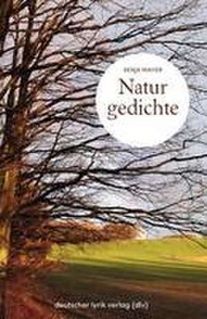 Naturgedichte de Xenja Mayer