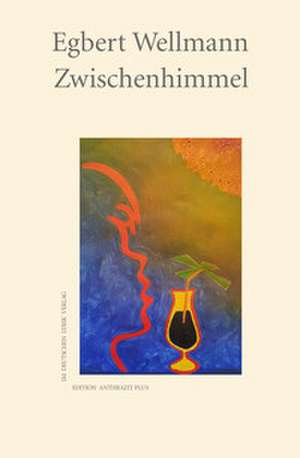 Zwischenhimmel de Egbert Wellmann
