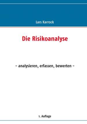 Die Risikoanalyse de Lars Karrock