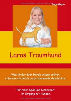 Lara's Traumhund de Tanja Geyer