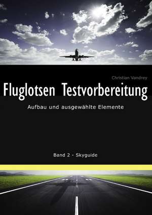 Fluglotsen Testvorbereitung de Christian Vandrey