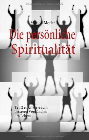 Die persönliche Spiritualität de Marion Motlef