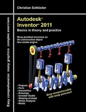 Autodesk® Inventor® 2011 de Christian Schlieder